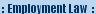 Employment Law